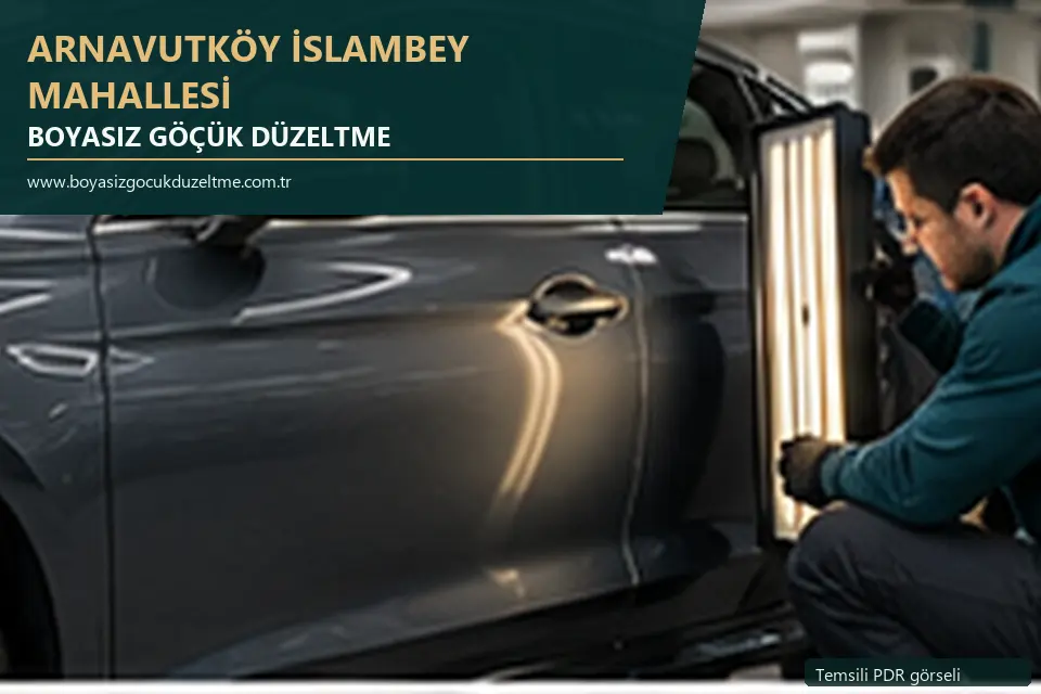 Arnavutköy İslambey Mahallesi hizmet rehberi için modern otomobil ve boyasız göçük incelemesini anlatan temsili görsel
