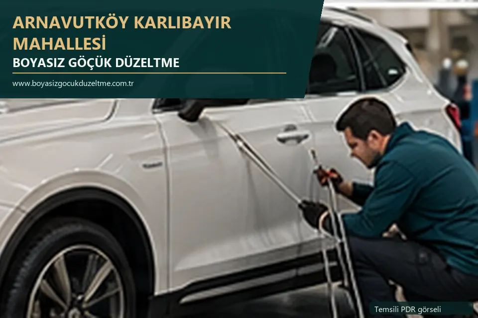 Arnavutköy Karlıbayır Mahallesi hizmet rehberi için modern otomobil ve boyasız göçük incelemesini anlatan temsili görsel