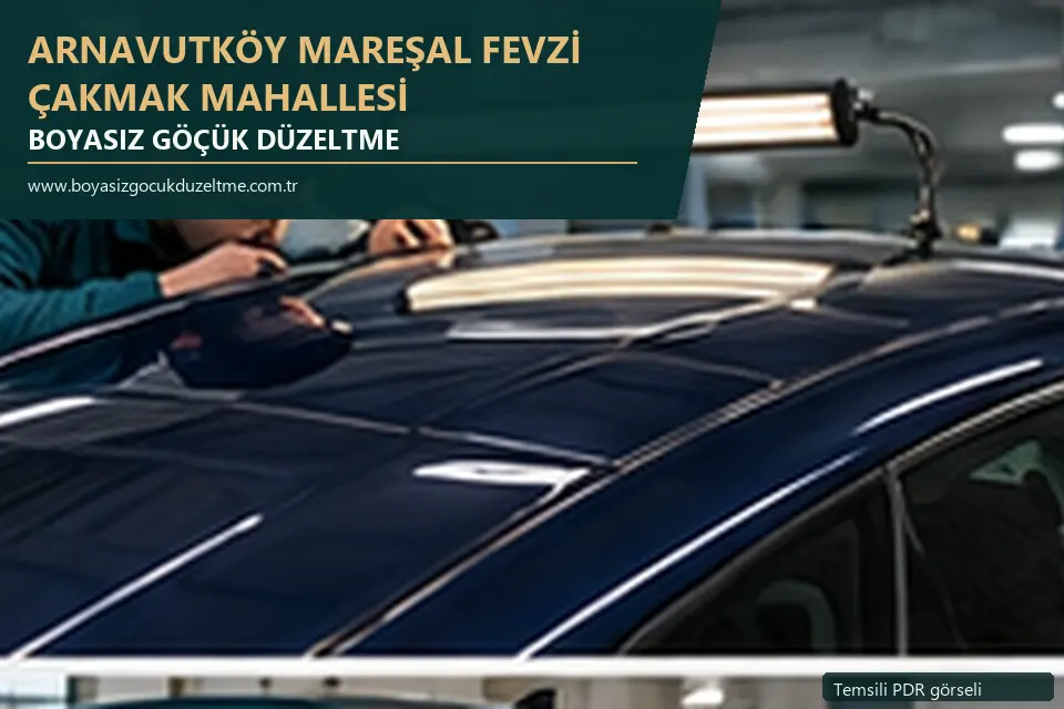 Arnavutköy Mareşal Fevzi Çakmak Mahallesi hizmet rehberi için modern otomobil ve boyasız göçük incelemesini anlatan temsili görsel