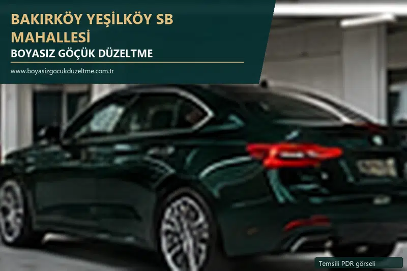 Bakırköy Yeşilköy Sb Mahallesi hizmet rehberi için modern otomobil ve boyasız göçük incelemesini anlatan temsili görsel