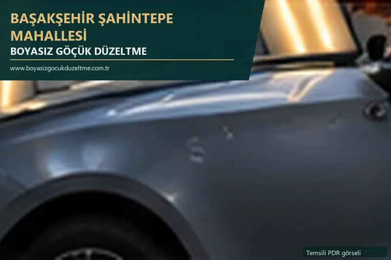 Başakşehir Şahintepe Mahallesi hizmet rehberi için modern otomobil ve boyasız göçük incelemesini anlatan temsili görsel