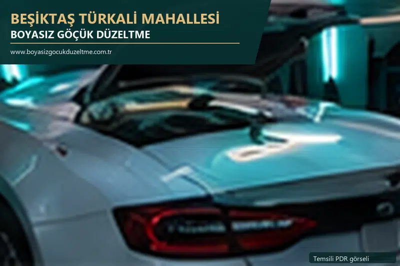 Beşiktaş Türkali Mahallesi hizmet rehberi için modern otomobil ve boyasız göçük incelemesini anlatan temsili görsel