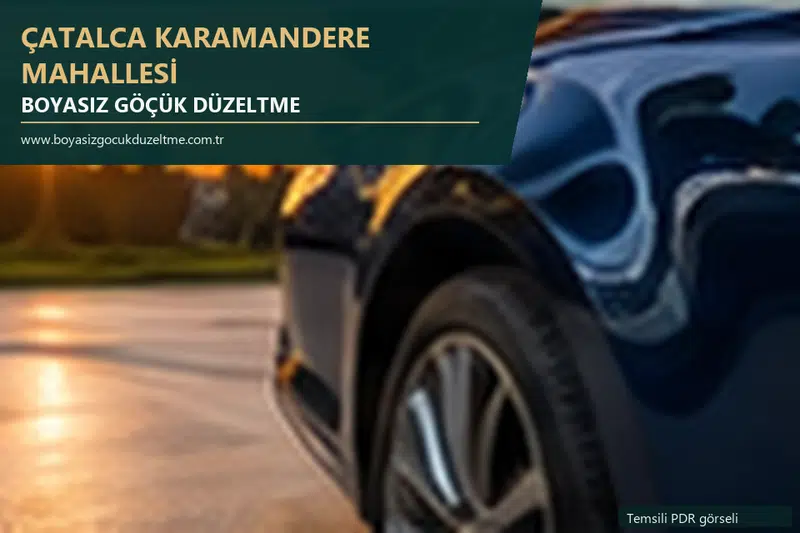 Çatalca Karamandere Mahallesi sabit nokta ve mobil PDR randevusunu anlatan temsili otomobil hizmeti görseli