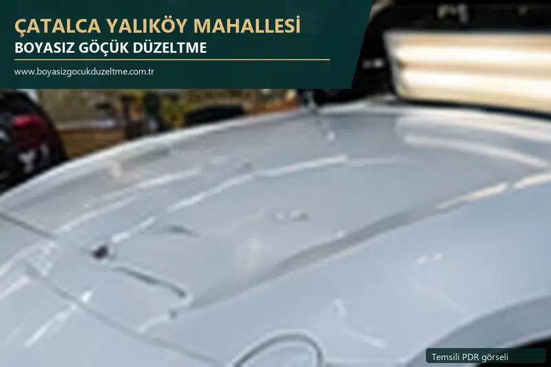 Çatalca Yalıköy Mahallesi hizmet rehberi için modern otomobil ve boyasız göçük incelemesini anlatan temsili görsel
