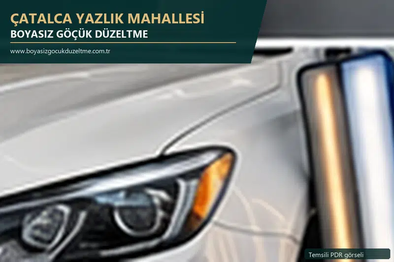 Çatalca Yazlık Mahallesi hizmet rehberi için modern otomobil ve boyasız göçük incelemesini anlatan temsili görsel