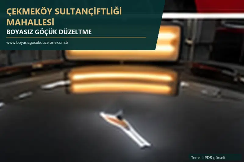 Çekmeköy Sultançiftliği Mahallesi hizmet rehberi için modern otomobil ve boyasız göçük incelemesini anlatan temsili görsel