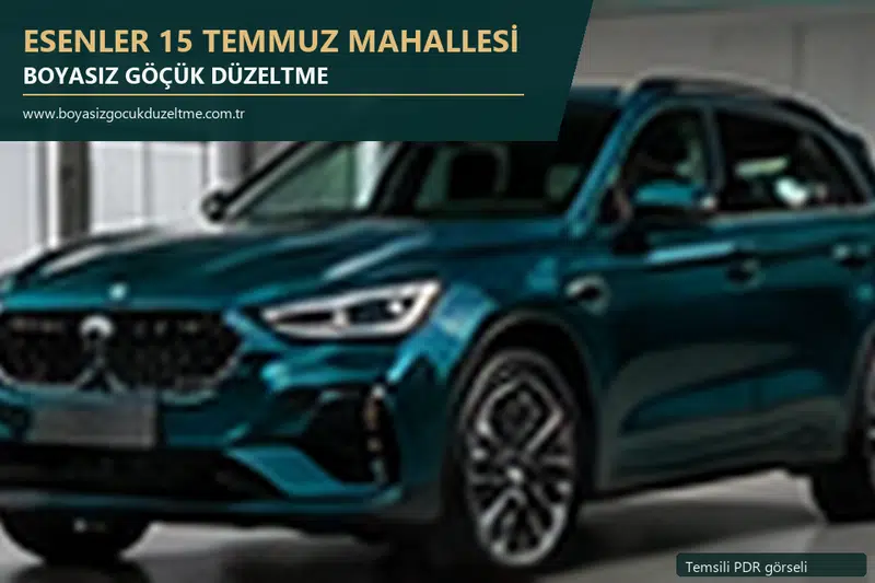 Esenler 15 Temmuz Mahallesi hizmet rehberi için modern otomobil ve boyasız göçük incelemesini anlatan temsili görsel