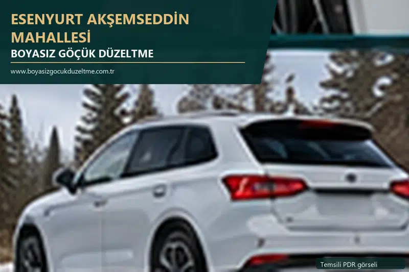 Esenyurt Akşemseddin Mahallesi hizmet rehberi için modern otomobil ve boyasız göçük incelemesini anlatan temsili görsel
