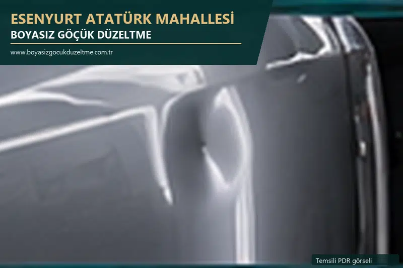 Esenyurt Atatürk Mahallesi hizmet rehberi için modern otomobil ve boyasız göçük incelemesini anlatan temsili görsel