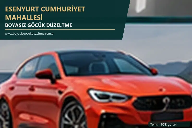 Esenyurt Cumhuriyet Mahallesi hizmet rehberi için modern otomobil ve boyasız göçük incelemesini anlatan temsili görsel
