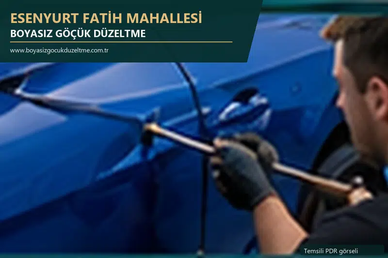 Esenyurt Fatih Mahallesi hizmet rehberi için modern otomobil ve boyasız göçük incelemesini anlatan temsili görsel