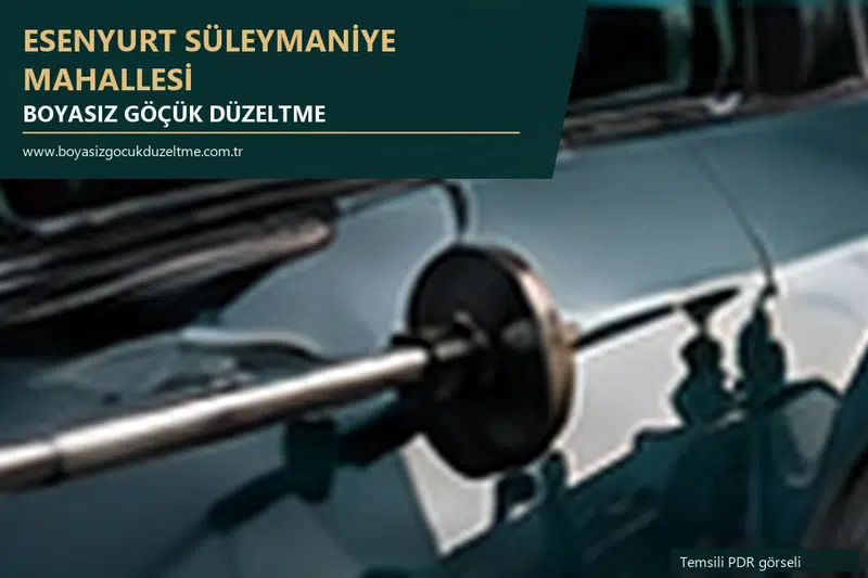 Esenyurt Süleymaniye Mahallesi hizmet rehberi için modern otomobil ve boyasız göçük incelemesini anlatan temsili görsel