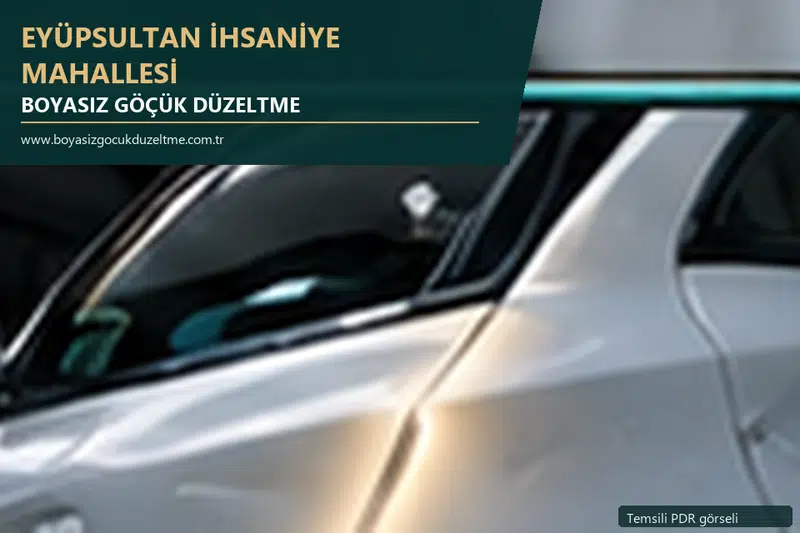 Eyüpsultan İhsaniye Mahallesi hizmet rehberi için modern otomobil ve boyasız göçük incelemesini anlatan temsili görsel