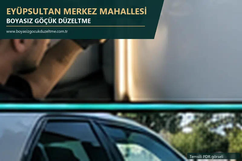 Eyüpsultan Merkez Mahallesi hizmet rehberi için modern otomobil ve boyasız göçük incelemesini anlatan temsili görsel