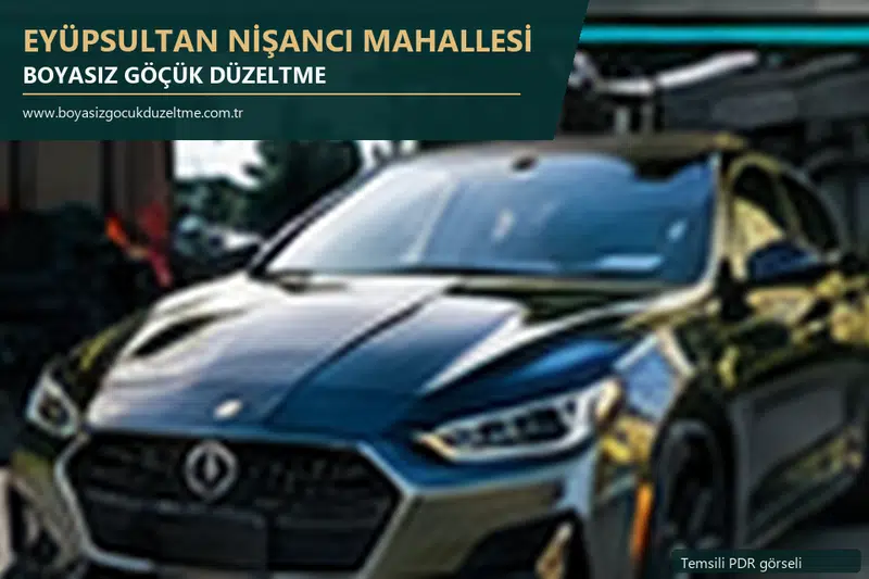 Eyüpsultan Nişancı Mahallesi hizmet rehberi için modern otomobil ve boyasız göçük incelemesini anlatan temsili görsel