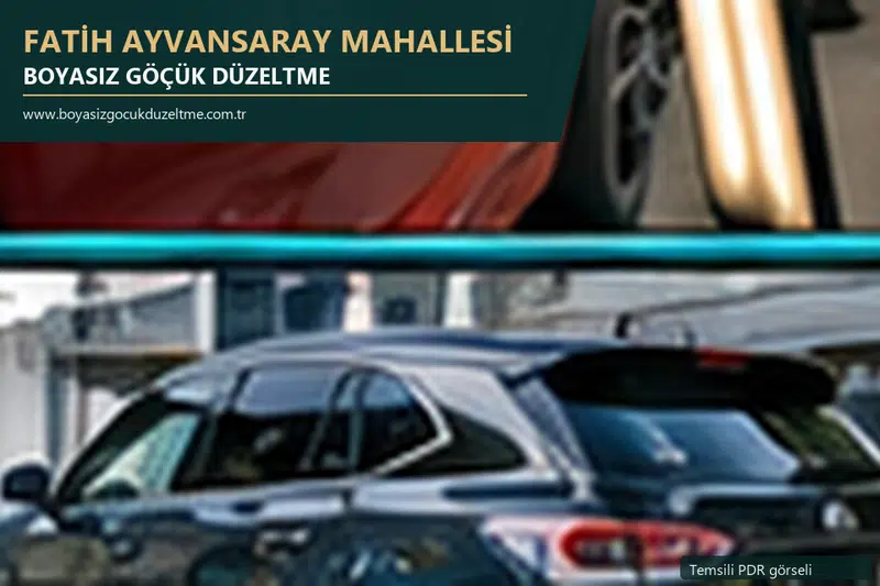 Fatih Ayvansaray Mahallesi sabit nokta ve mobil PDR randevusunu anlatan temsili otomobil hizmeti görseli