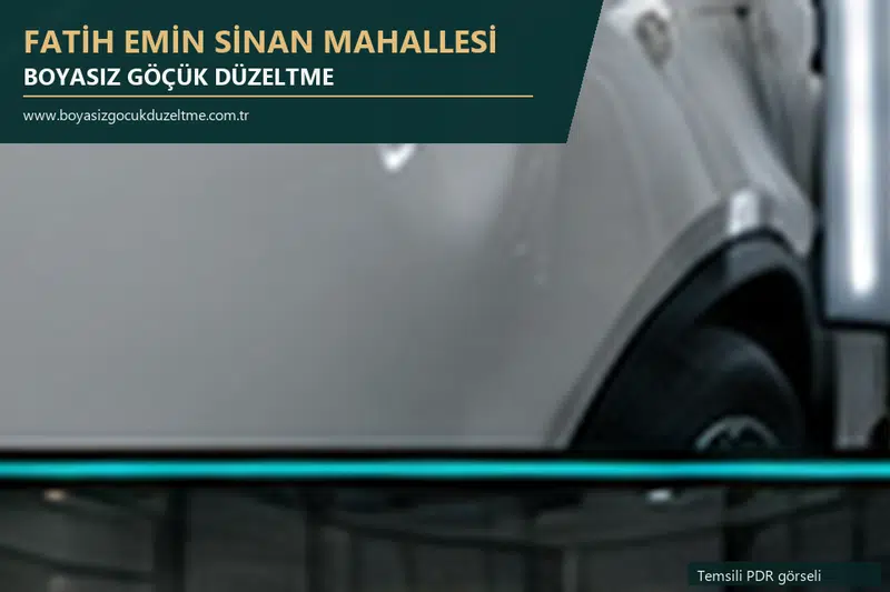 Fatih Emin Sinan Mahallesi hizmet rehberi için modern otomobil ve boyasız göçük incelemesini anlatan temsili görsel