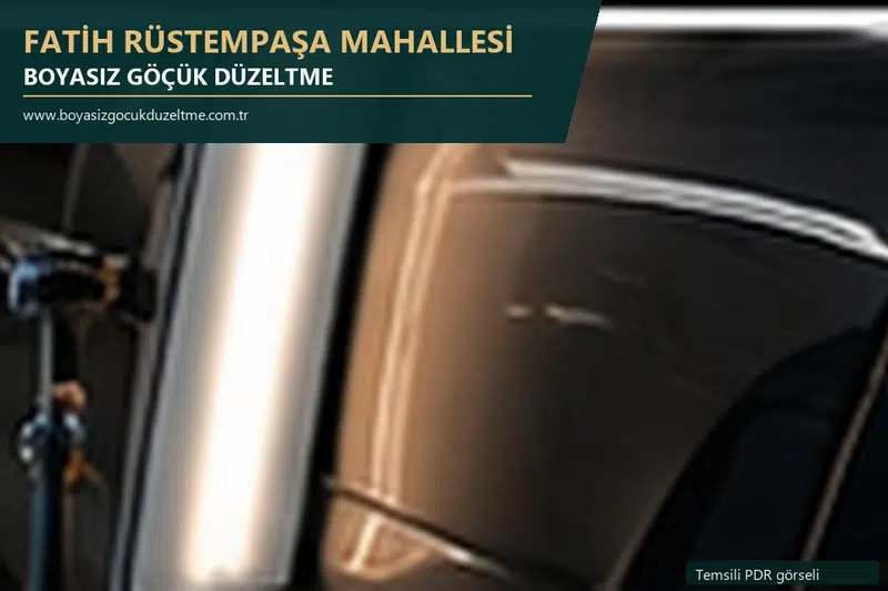 Fatih Rüstempaşa Mahallesi hizmet rehberi için modern otomobil ve boyasız göçük incelemesini anlatan temsili görsel