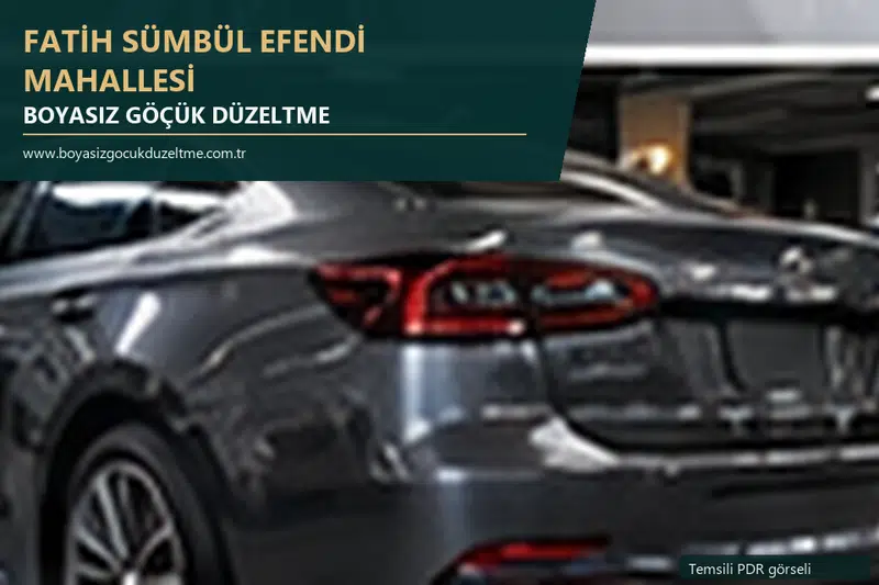 Fatih Sümbül Efendi Mahallesi hizmet rehberi için modern otomobil ve boyasız göçük incelemesini anlatan temsili görsel