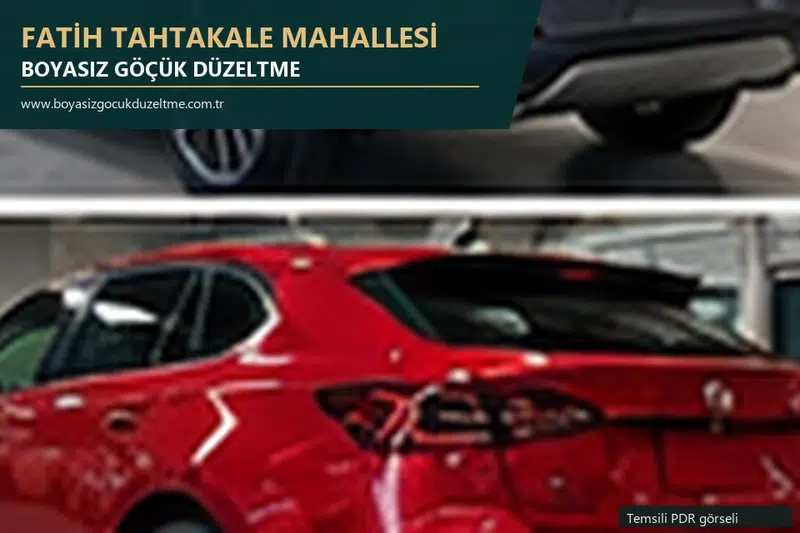 Fatih Tahtakale Mahallesi sabit nokta ve mobil PDR randevusunu anlatan temsili otomobil hizmeti görseli