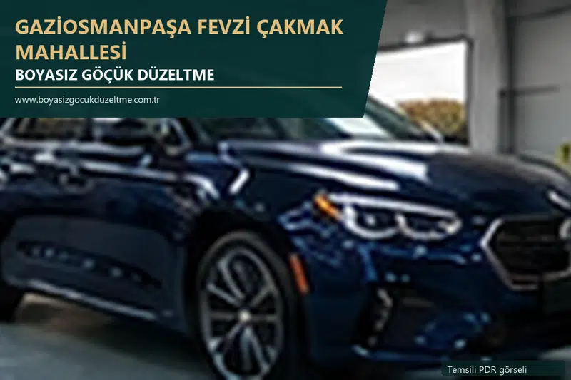 Gaziosmanpaşa Fevzi Çakmak Mahallesi hizmet rehberi için modern otomobil ve boyasız göçük incelemesini anlatan temsili görsel