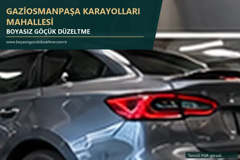 Gaziosmanpaşa Karayolları Mahallesi hizmet rehberi için modern otomobil ve boyasız göçük incelemesini anlatan temsili görsel