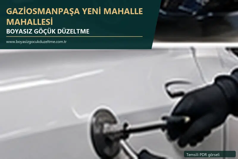 Gaziosmanpaşa Yeni Mahalle Mahallesi hizmet rehberi için modern otomobil ve boyasız göçük incelemesini anlatan temsili görsel