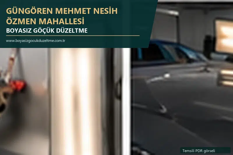 Güngören Mehmet Nesih Özmen Mahallesi hizmet rehberi için modern otomobil ve boyasız göçük incelemesini anlatan temsili görsel