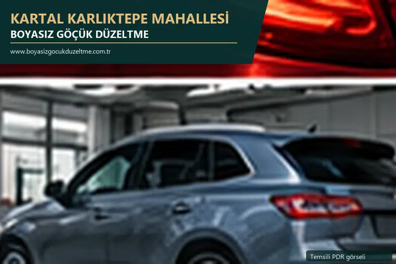 Kartal Karlıktepe Mahallesi hizmet rehberi için modern otomobil ve boyasız göçük incelemesini anlatan temsili görsel