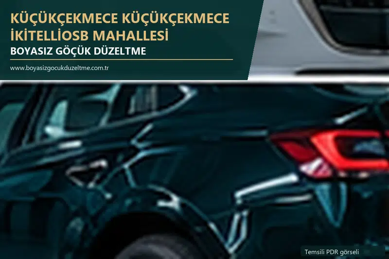 Küçükçekmece Küçükçekmece İkitelliosb Mahallesi hizmet rehberi için modern otomobil ve boyasız göçük incelemesini anlatan temsili görsel