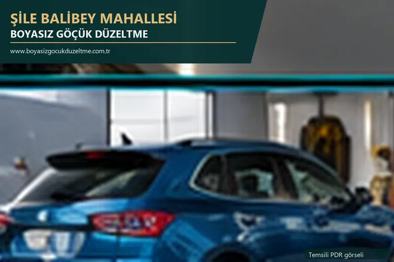 Şile Balibey Mahallesi hizmet rehberi için modern otomobil ve boyasız göçük incelemesini anlatan temsili görsel