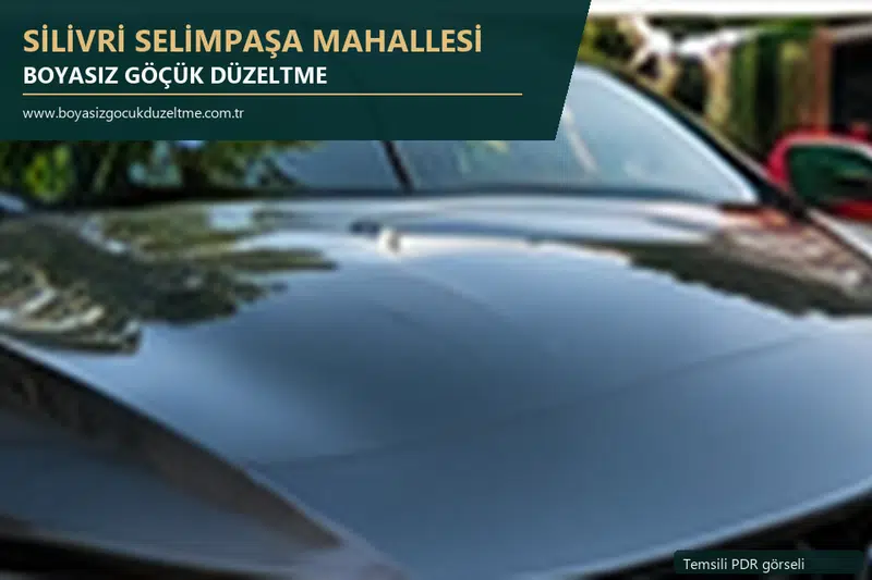 Silivri Selimpaşa Mahallesi hizmet rehberi için modern otomobil ve boyasız göçük incelemesini anlatan temsili görsel