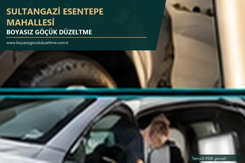 Sultangazi Esentepe Mahallesi hizmet rehberi için modern otomobil ve boyasız göçük incelemesini anlatan temsili görsel