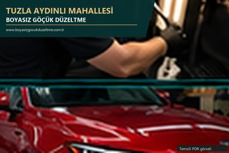 Tuzla Aydınlı Mahallesi hizmet rehberi için modern otomobil ve boyasız göçük incelemesini anlatan temsili görsel