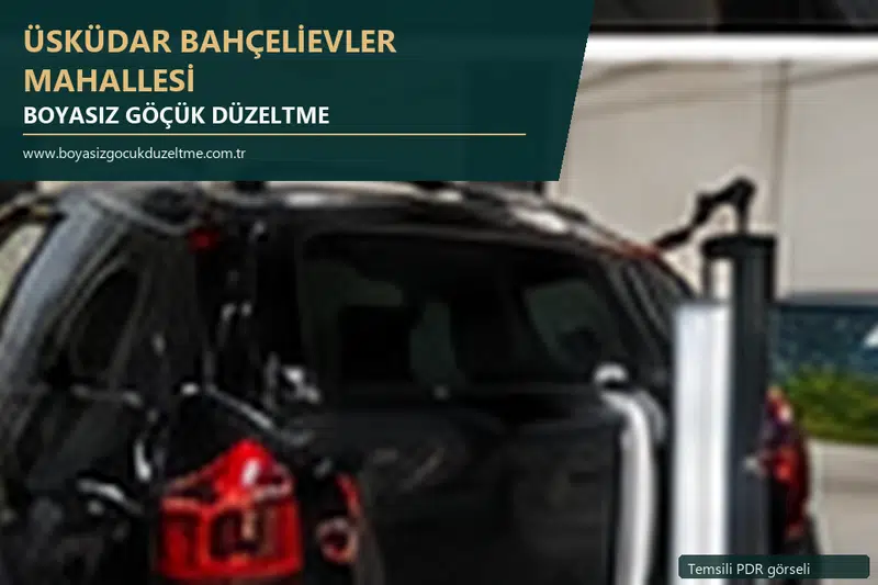 Üsküdar Bahçelievler Mahallesi sabit nokta ve mobil PDR randevusunu anlatan temsili otomobil hizmeti görseli