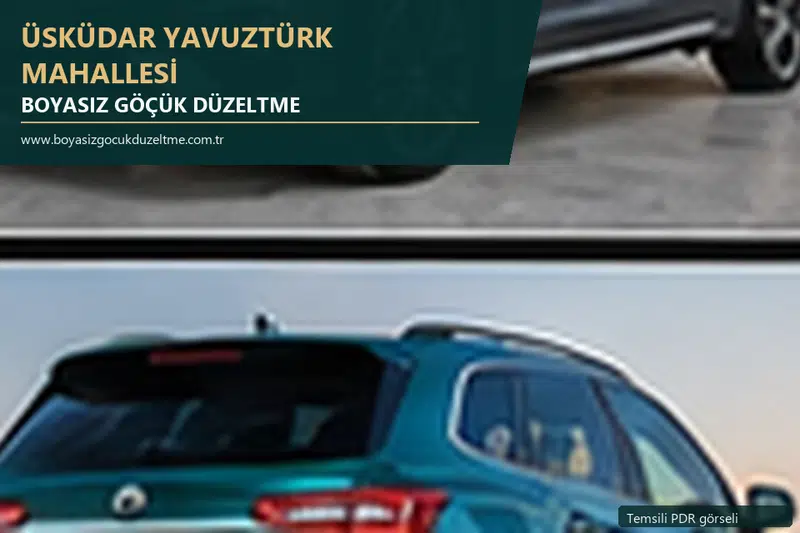 Üsküdar Yavuztürk Mahallesi hizmet rehberi için modern otomobil ve boyasız göçük incelemesini anlatan temsili görsel